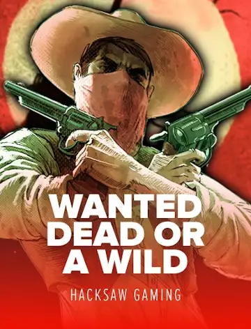 Wanted Dead or a Wild